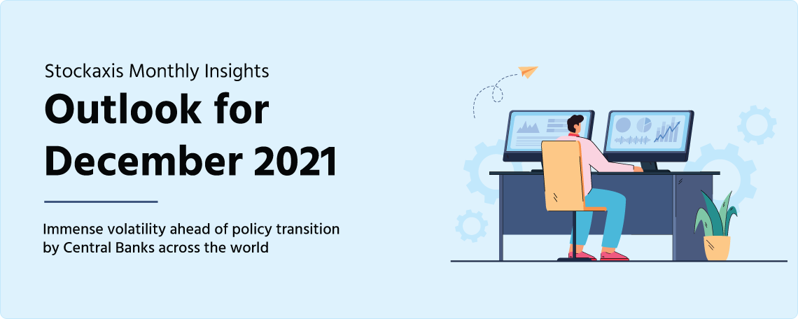 StockAxis Stockaxis monthly insights outlook for december 2021?